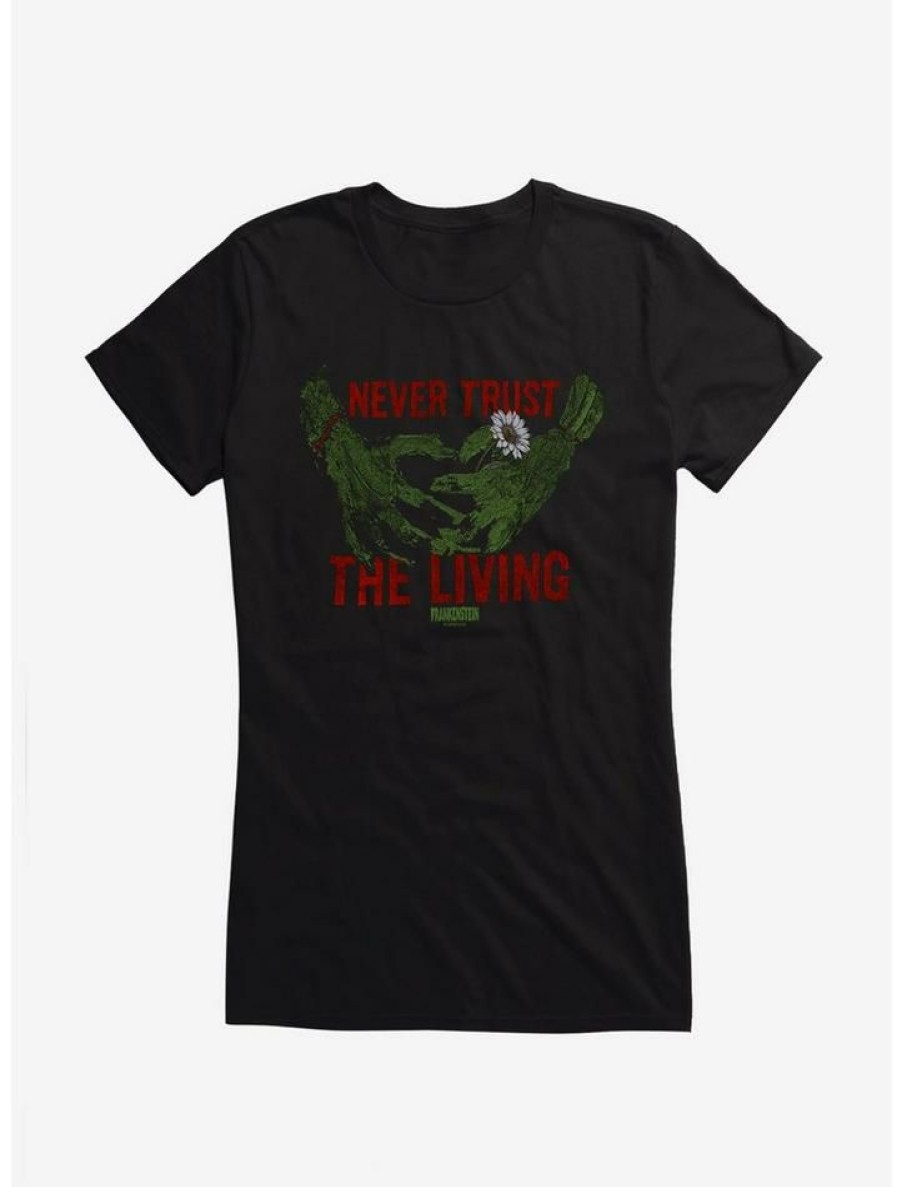 Tees * | Best Sale Universal Monsters Frankenstein Never Trust The Living Girls T-Shirt