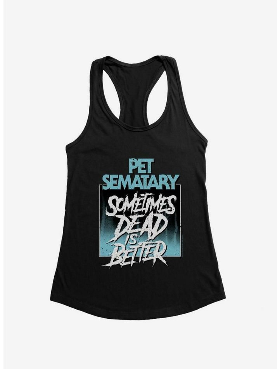 Girls * | New Pet Sematary Sometimes Dead Is Better Girls Tank Black